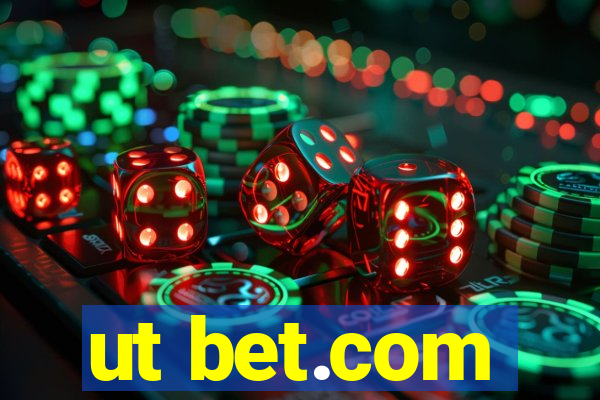 ut bet.com